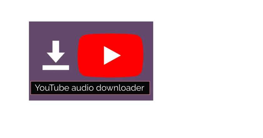 YouTube audio downloader